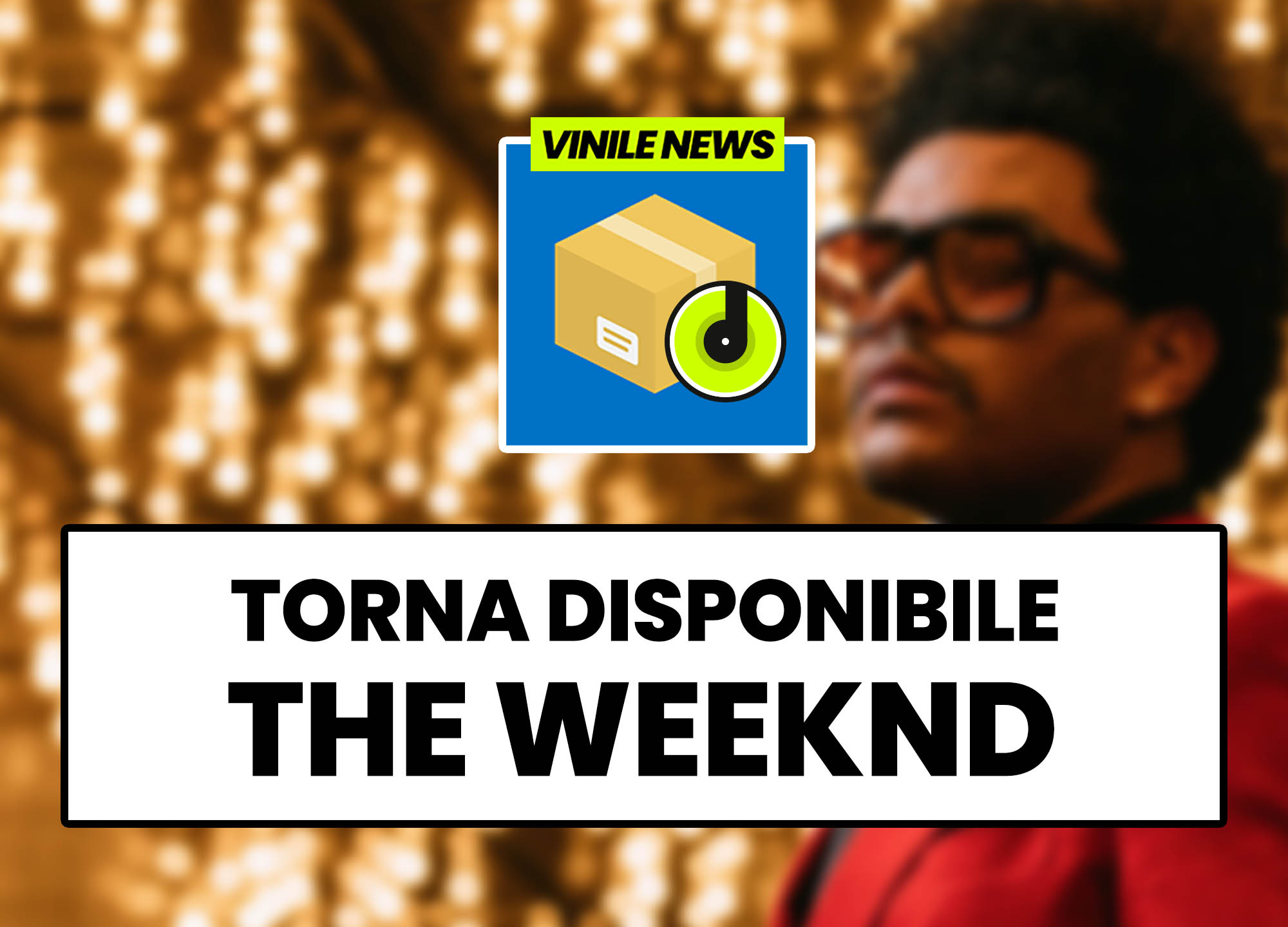 The Weeknd: Torna Disponibile il Primo Album - Vinile News