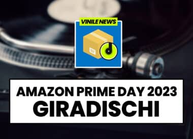 amazon-prime-day-2023-giradischi-featured