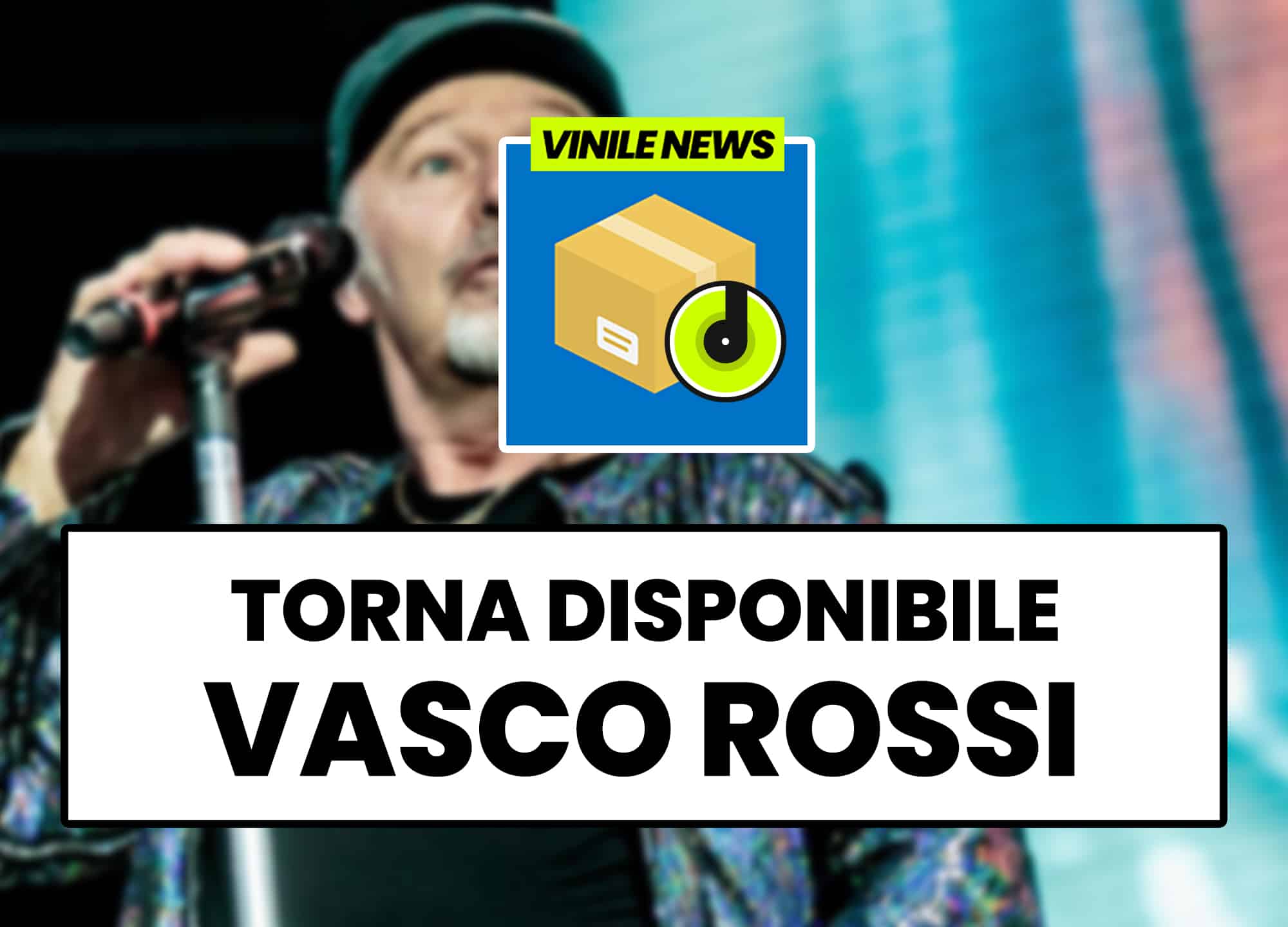 Vasco Rossi: Torna disponibile “Nessun pericolo per te”
